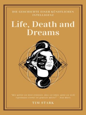 cover image of Life, Death and Dreams